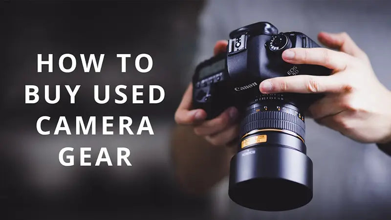 Buying Used Camera Gear: This Is What The Experts Think You Need To Know