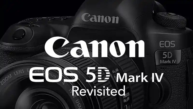 Canon 5D Mark IV Revisited with Roger Machin