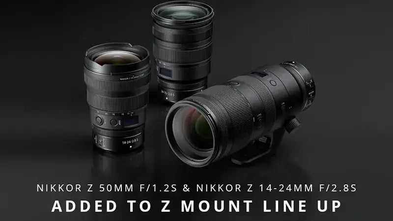 Nikkor Z 50mm f/1.2 S & Nikkor Z 14-24mm f/2.8 S Added To Z Mount Line Up