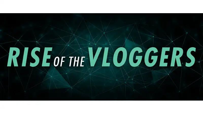 Rise of The Vloggers: Let's Talk Vlogging Gear