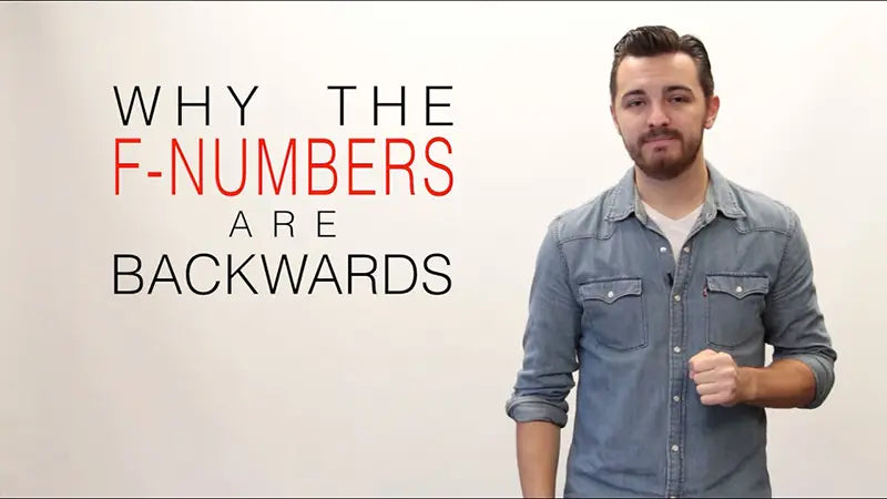 Why the F-Numbers (F-Stop) are Backwards